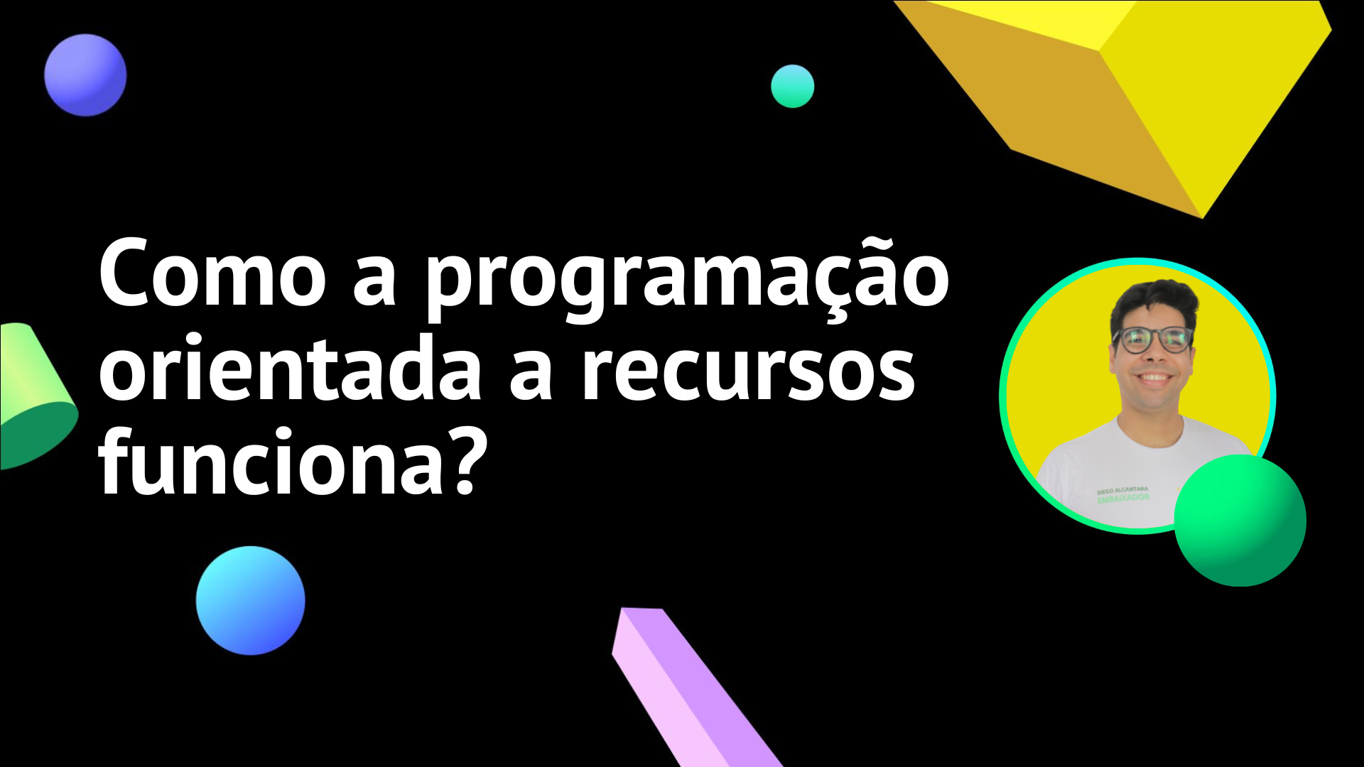 Como a programação orientada a recursos funciona?